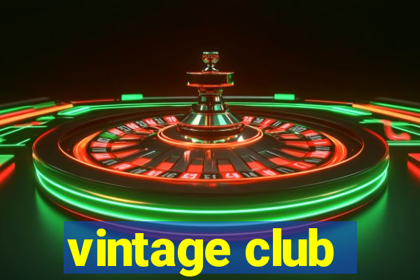 vintage club